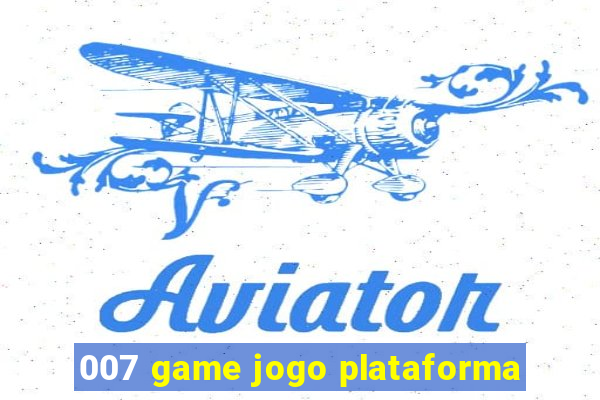 007 game jogo plataforma